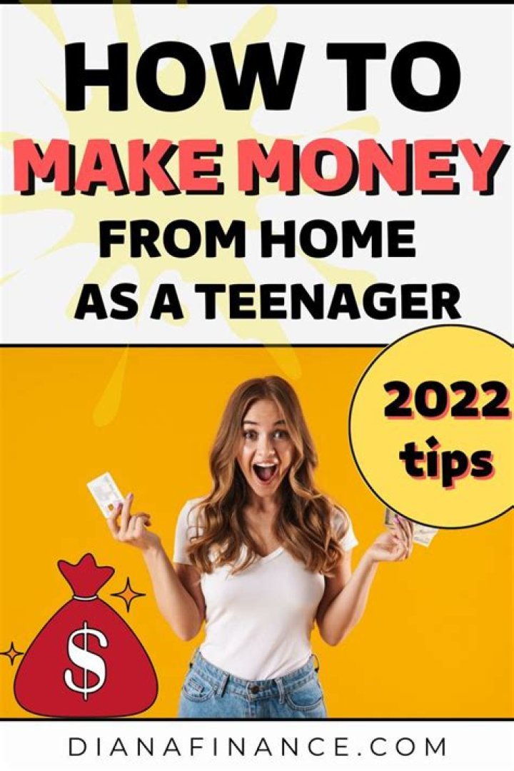 How can a teenager make a lot of money?