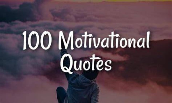 What are 10 motivational quotes?